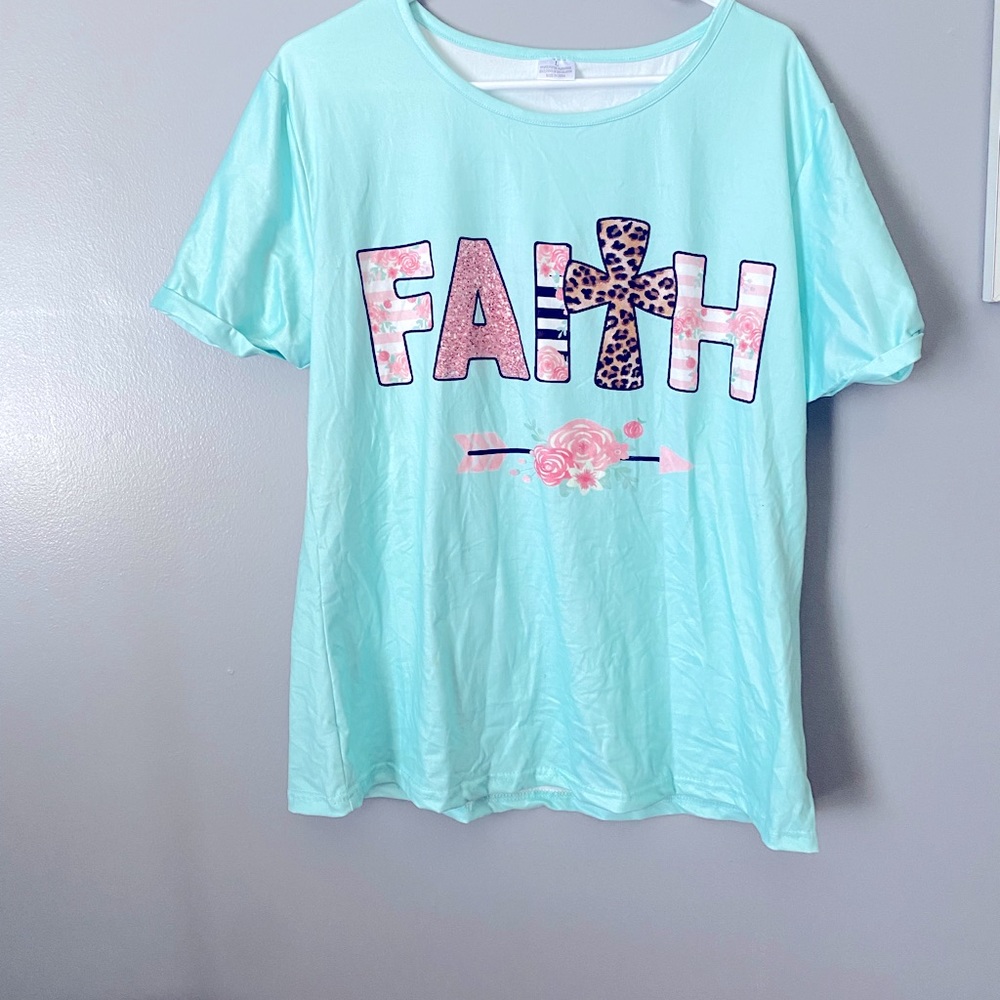 Faith T Shirt